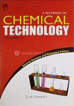 A Textbook Of Chemical Technology Volume 1