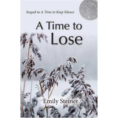 A Time to Lose Book by Emily Steiner - Good