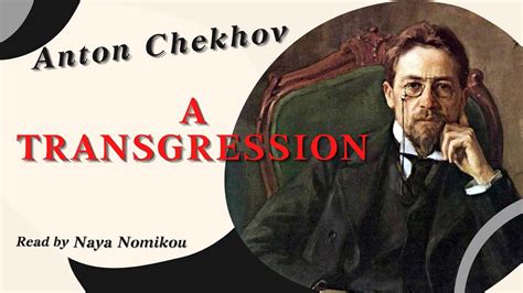 A Transgression by Anton Pavlovich Chekhov