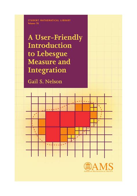 A User friendly Introduction to Lebesgue Measure and Integration