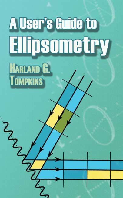 A User s Guide to Ellipsometry