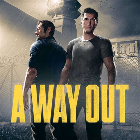 A Way Out 2023