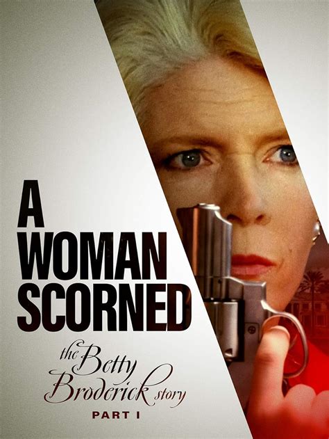 A Woman Scorned: The Betty Broderick Story
