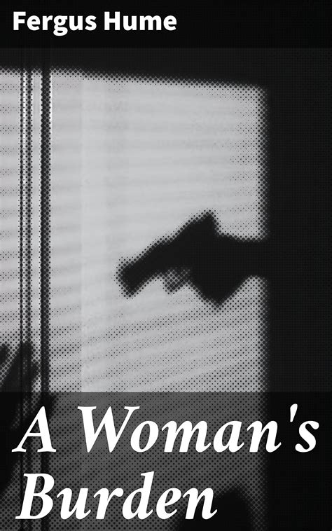 A Woman s Burden A Novel