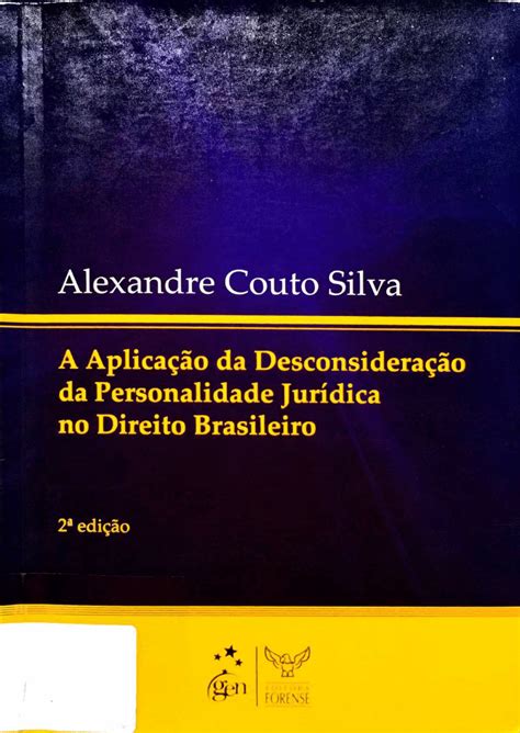A aplicação da desconsideração da personalidade jurídica no direito brasileiro. - Alfa romeo brera workshop manual 2005 2010.
