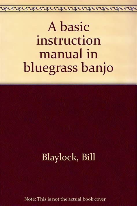 A basic instruction manual in bluegrass banjo. - Julius el rey de la casa.