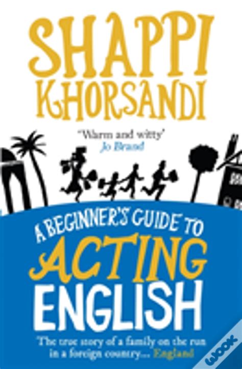 A beginners guide to acting english by shappi khorsandi. - Teac a 4010s reel tape recorder service manual.