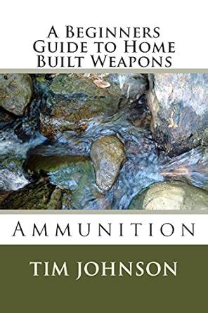 A beginners guide to home built weapons ammunition volume 4. - Manual de honda crv 2002 en espa ol.