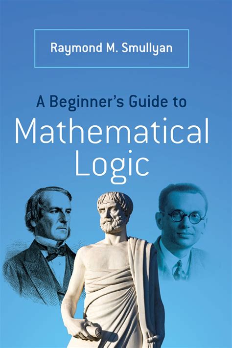 A beginners guide to mathematical logic dover books on mathematics. - Class a guide through the american status system paul fussell.