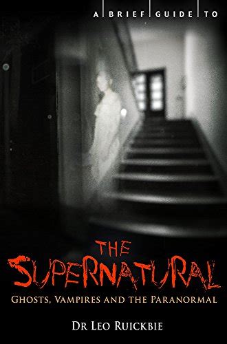 A brief guide to the supernatural by leo ruickbie. - Dell studio xps 9100 desktop manual.