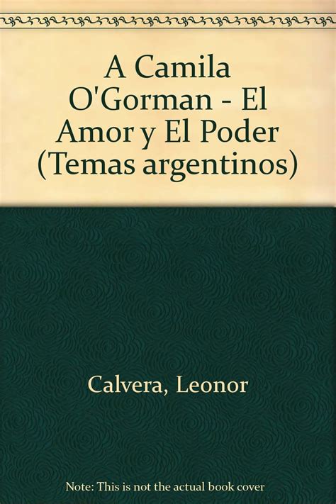 A camila o'gorman   el amor y el poder (temas argentinos). - Historia de la literatura asturiana en castellano.