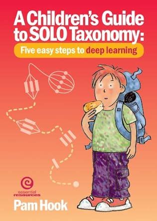 A childrens guide to solo taxonomy five easy steps to deeper learning. - Guide to formwork for concrete 2015.