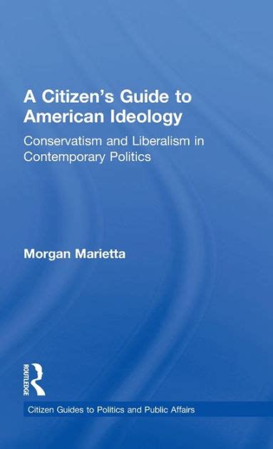 A citizens guide to american ideology conservatism and liberalism in contemporary politics citizen guides to. - Manuale di servizio di lavaggio electrolux.