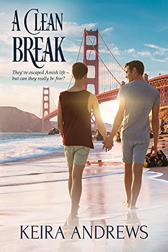 A clean break gay amish romance 2 keira andrews. - Criminology 11th edition by siegel larry j textbook.