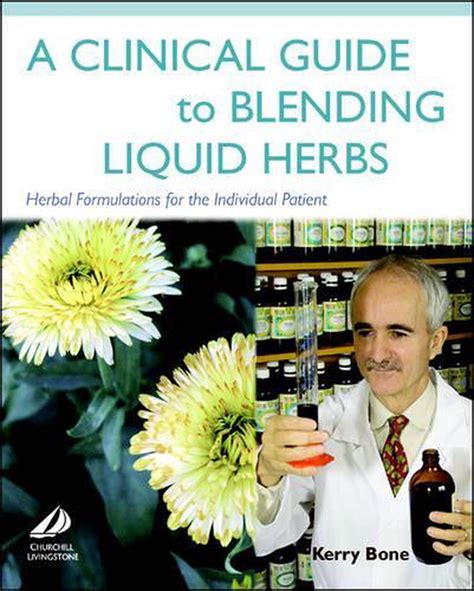 A clinical guide to blending liquid herbs by kerry bone. - Gesteinsgeochemie im handbuch zur mineralexploration der explorationsgeochemie bd. 3.