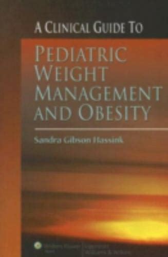 A clinical guide to pediatric weight management and obesity by sandra gibson hassink. - História orgânica e política do exército portuguez.