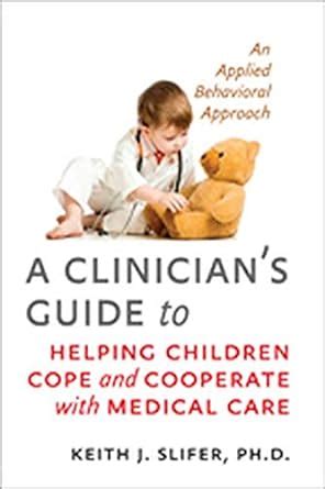 A clinicians guide to helping children cope and cooperate with medical care an applied behavioral approach. - Mollusca modern biology study guide answers.