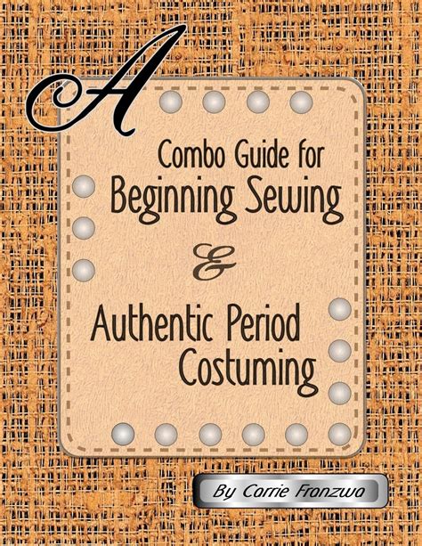 A combo guide for beginning sewing and authentic period costuming. - Triumph tiger 1050 2007 2008 werkstatt service handbuch.