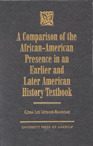 A comparison of the african american presence in an earlier and later american history textbooks. - The oxford guide to world english by tom mcarthur.