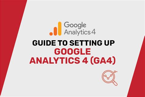 A complete guide On - How to Set-up Google Analytics (GA4)