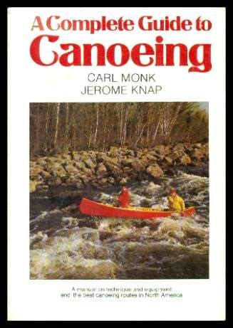 A complete guide to canoeing by carl monk. - Handbook of interest and annuity tables.