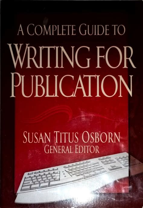 A complete guide to writing for publication by susan titus osborne. - Engel reid physical chemistry solutions manual.