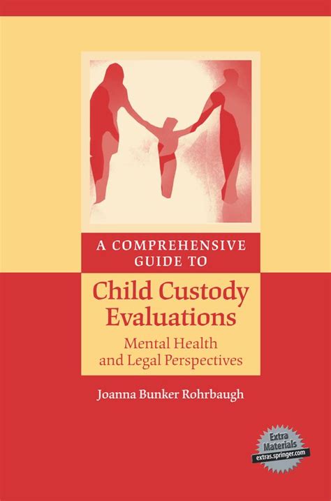 A comprehensive guide to child custody evaluations mental health and legal perspectives. - Letture cateriniane nella r. università di siena..