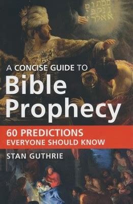 A concise guide to bible prophecy by stan guthrie. - Nuevos datos para la biografia de jose maria heredia..