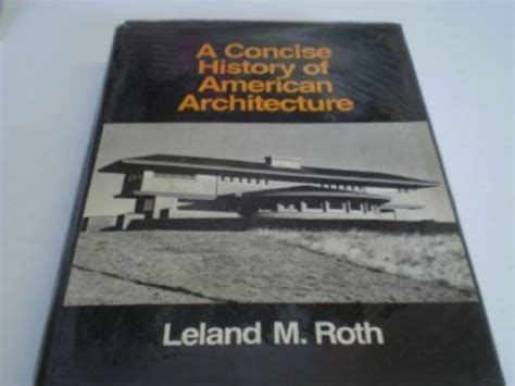 A concise history of american architecture by leland m roth. - 2008 jeep liberty manual seat adjustment.