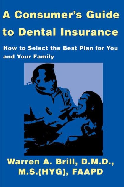 A consumer s guide to dental insurance a consumer s guide to dental insurance. - Guía de alimentación 2016 límite dition e.