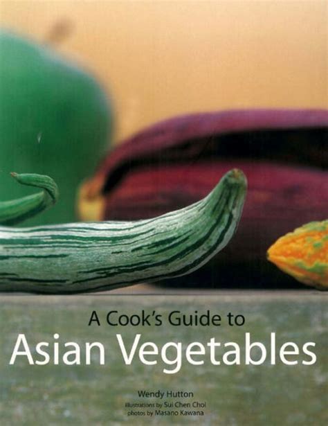 A cooks guide to asian vegetables by wendy hutton. - Physical geography the global environment text book study guide.