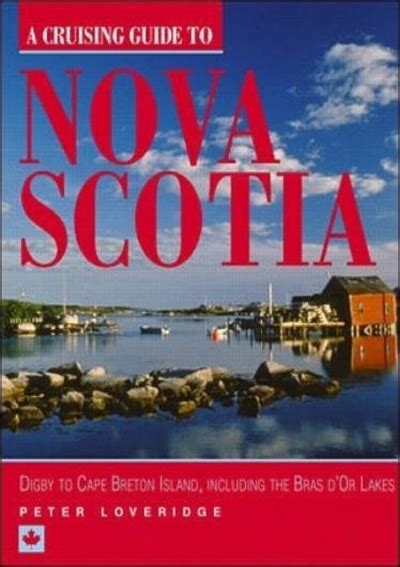 A cruising guide to nova scotia digby to cape breton. - Physical chemistry of life sciences solutions manual.