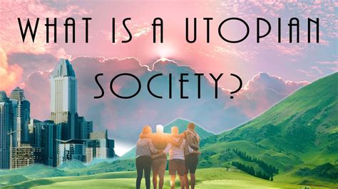 A e Utopian Society