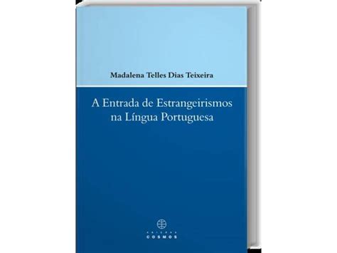 A entrada de estrangeirismos na língua portuguesa. - Ross probability solution manual 8th ed.