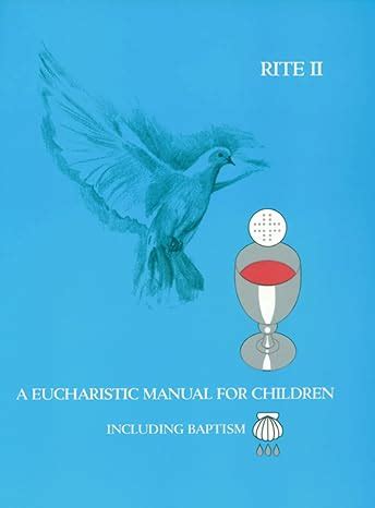 A eucharistic manual for children rites 1 2. - Die erhebung des menschen zu gott.