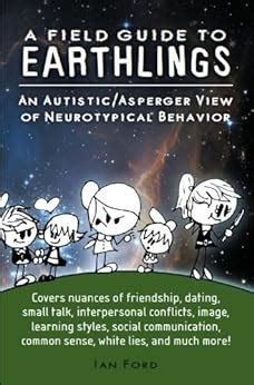 A field guide to earthlings an autistic asperger view of neurotypical behavior. - Maintenance supervisor test preparation study guide.
