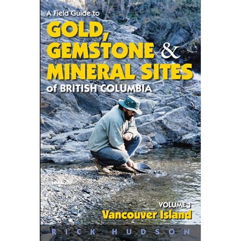 A field guide to gold gemstone and mineral sites of british columbia vol 1 vancouver island a field guide. - Terry travel trailer 1974 owners manual.