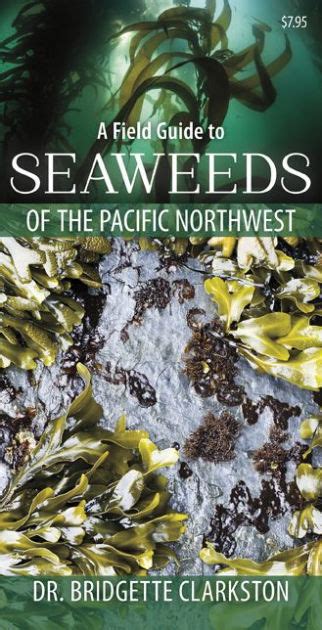 A field guide to seaweeds of the pacific northwest by bridgette clarkston. - Cmz 900 yokogawa gyro maintenance manual.