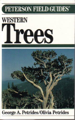 A field guide to western trees by george a petrides. - Beraten und ratgeben in der erziehung..