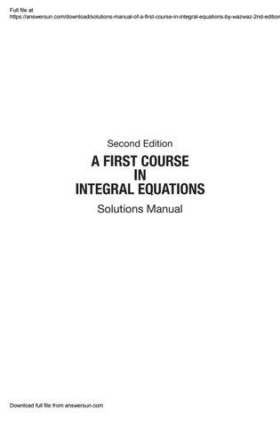 A first course in integral equations solutions manual 2nd edition. - Biochemistry mathews solutions manual edition 3.