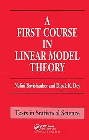 A first course in linear model theory by nalini ravishanker. - The green beret survival guide for the apocalypse zombies and.
