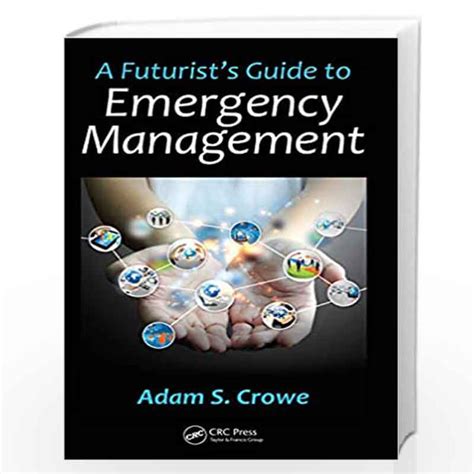 A futurists guide to emergency management by adam s crowe. - Pivot point hairdressing fundamentals study guide.
