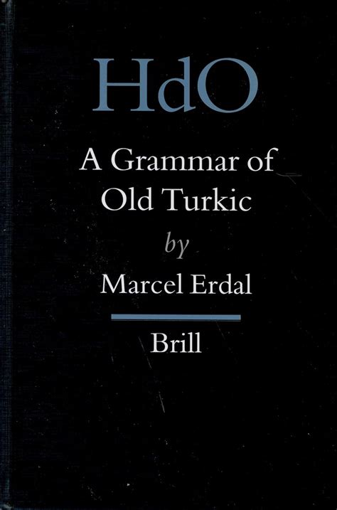 A grammar of old turkic handbook of oriental studies hardcover. - Suicidios manual de prevencion intervencion y postvencion de la conducta suicida.
