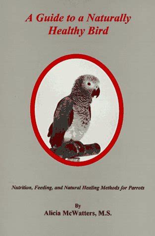 A guide to a naturally healthy bird nutrition feeding and natural healing methods for parrots. - Breadman bread machine maker instruction manual recipes model bk1060bc.