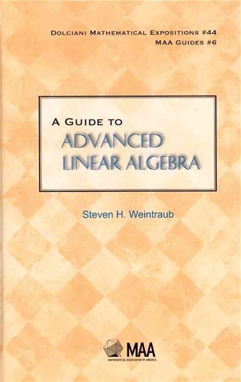 A guide to advanced linear algebra by steven h weintraub. - 2005 audi a4 radiator cap manual.