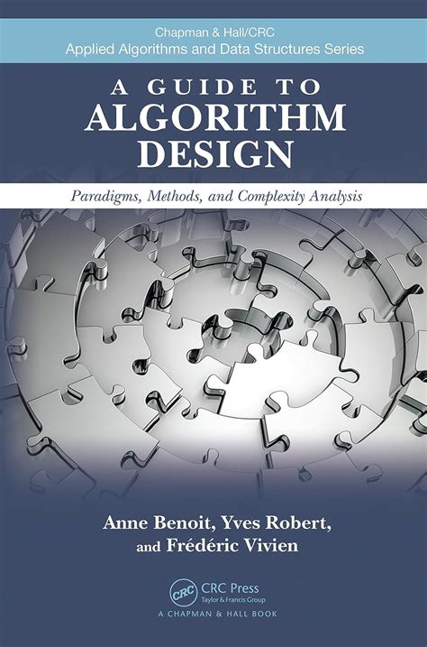 A guide to algorithm design paradigms methods and complexity analysis chapman hall crc applied algorithms. - Dicc. americano de dudas lengua espanola.