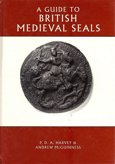A guide to british medieval seals by paul d a harvey. - Subaru ea81 engine full service repair manual.