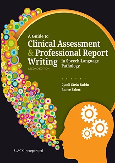 A guide to clinical assessment and professional report writing in speech language pathology. - Anabaptisticum et enthusiasticum pantheon und geistliches küst-hauss.