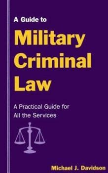 A guide to military criminal law by michael j davidson. - Handbook of electrical and electronic insulating materials 2nd edition.