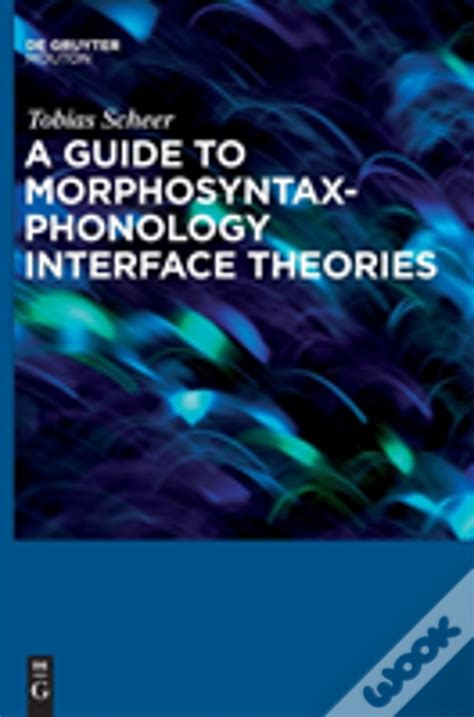 A guide to morphosyntax phonology interface theories by tobias scheer. - Geschiedenis van de farmacie in belgië.